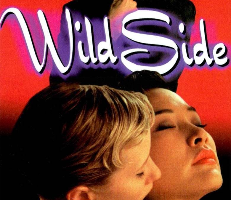 Wild Side Summary, Trailer, Cast, Where to Watch and More