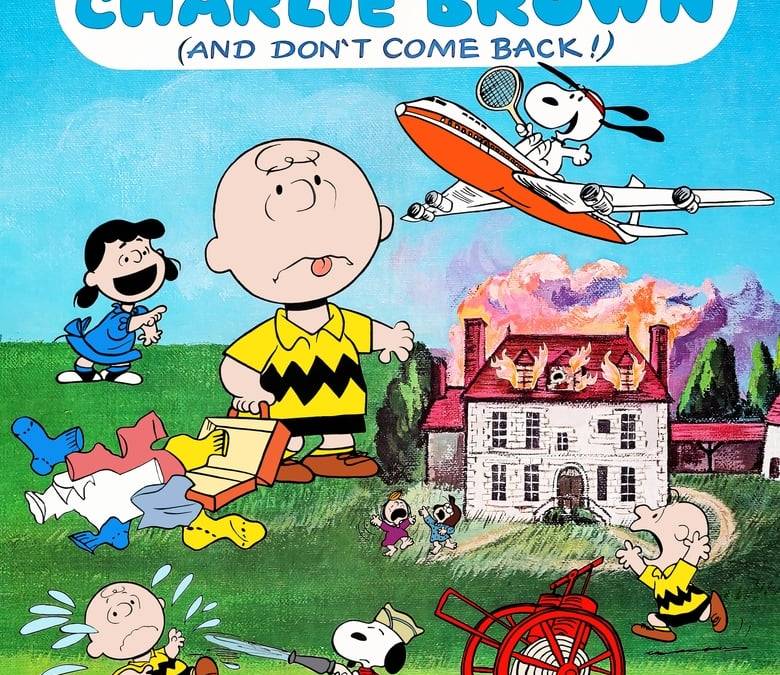 Bon Voyage, Charlie Brown (and Don't Come Back!) Summary, Trailer, Cast ...