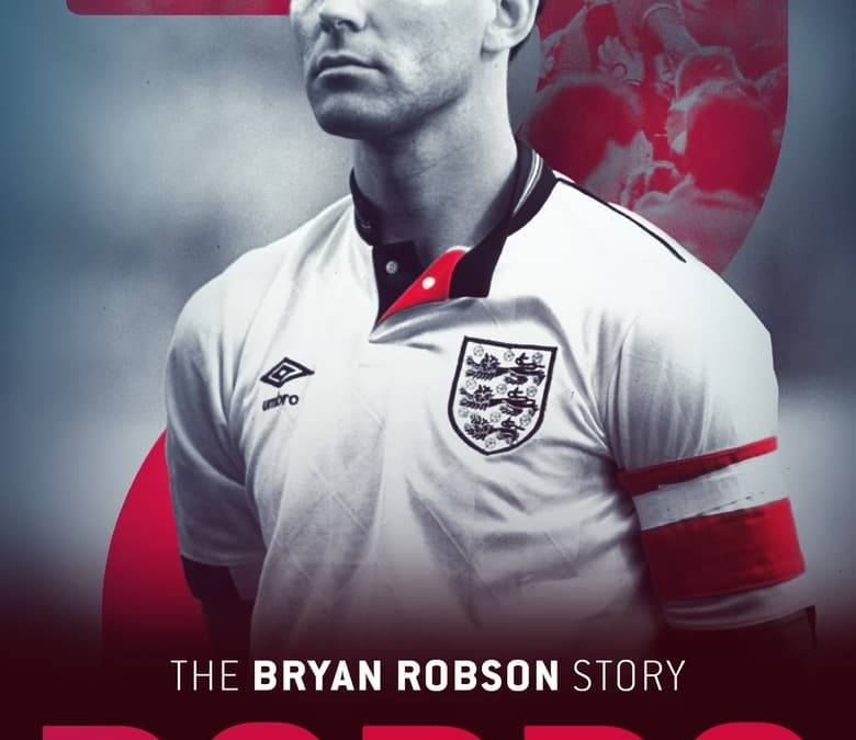 Robbo: The Bryan Robson Story Summary, Trailer, Cast, Where to Watch ...