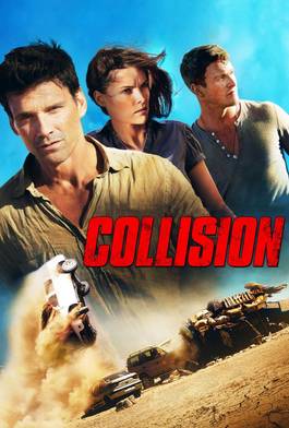 Collision Cast Collision Summary, Trailer, Cast, Where to Watch and More