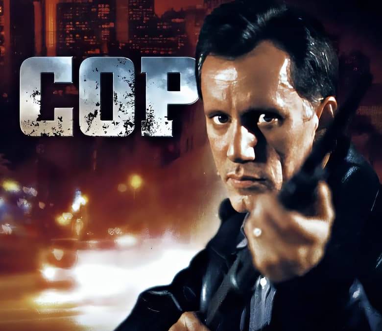 Cop Summary, Trailer, Cast, Where to Watch and More