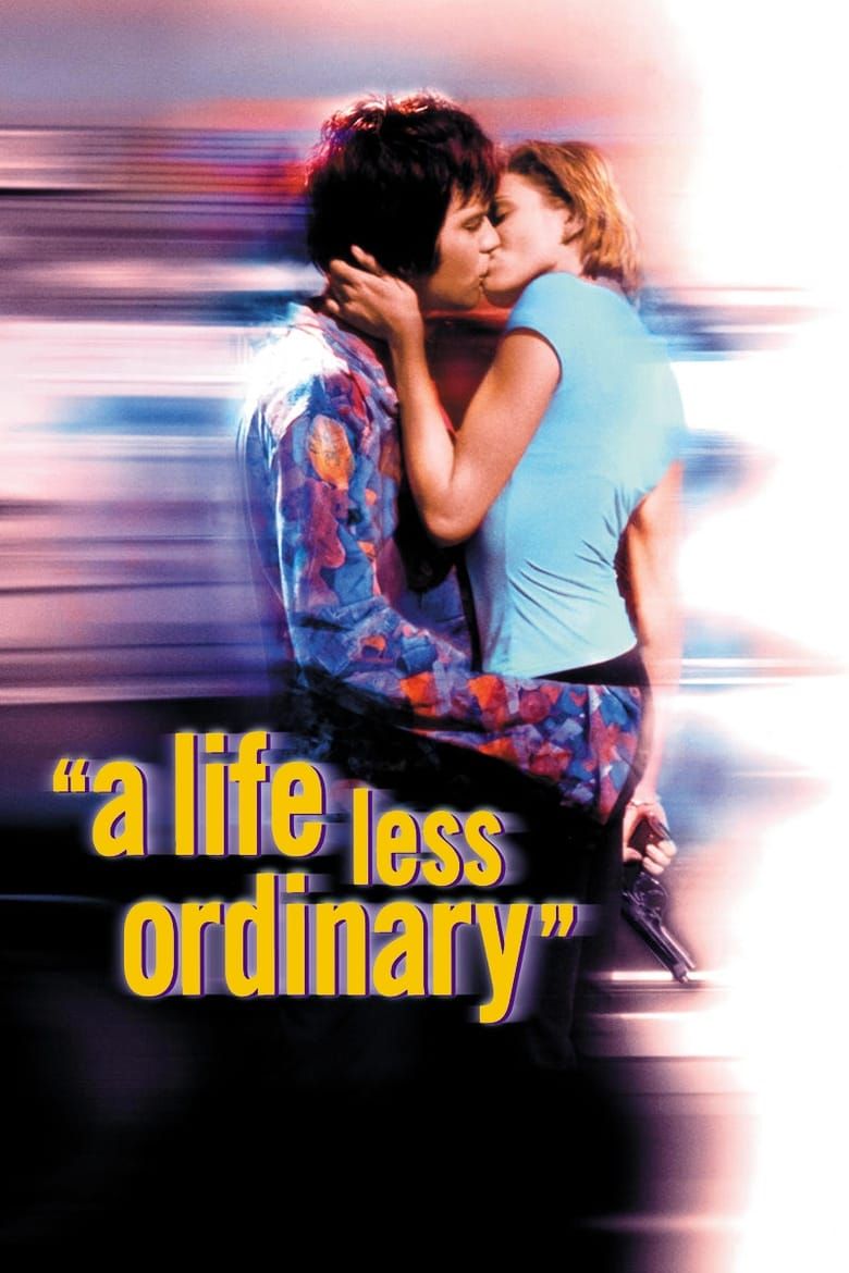 A Life Less Ordinary Summary, Trailer, Cast, Where to Watch and More