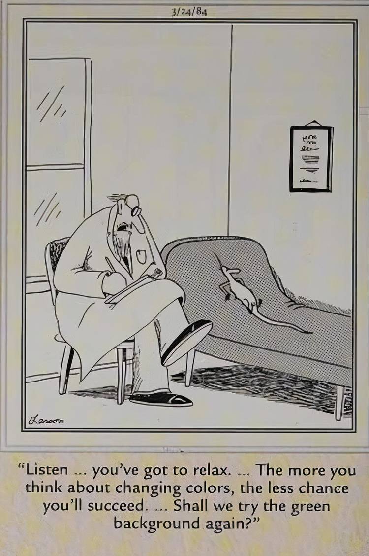 Far Side, March 24, 1984, a therapist tells his lizard patient to relax so they can fix its color-changing problem