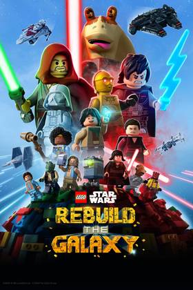 LEGO Star Wars Officially Returns This Year 1 LEGO Star Wars: Rebuild the Galaxy (2024) TV Show Poster