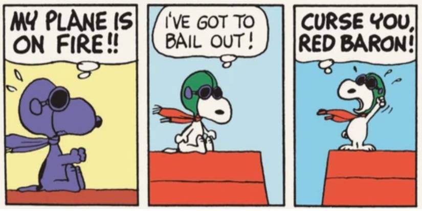 Snoopy pretending he's the Flying Ace, bailing out of his biplane. 