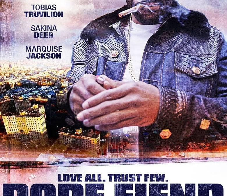 Dope Fiend Summary, Trailer, Cast, Where to Watch and More