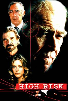 High Risk Cast High Risk Summary, Trailer, Cast, Where to Watch and More