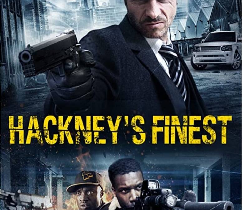 Hackney's Finest Summary, Trailer, Cast, Where to Watch and More
