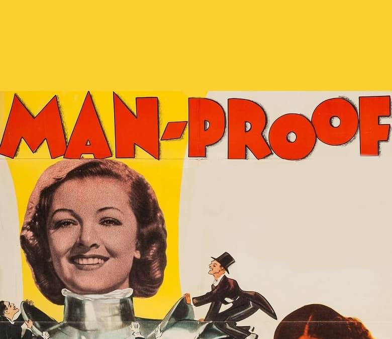 Man-Proof Summary, Trailer, Cast, Where to Watch and More
