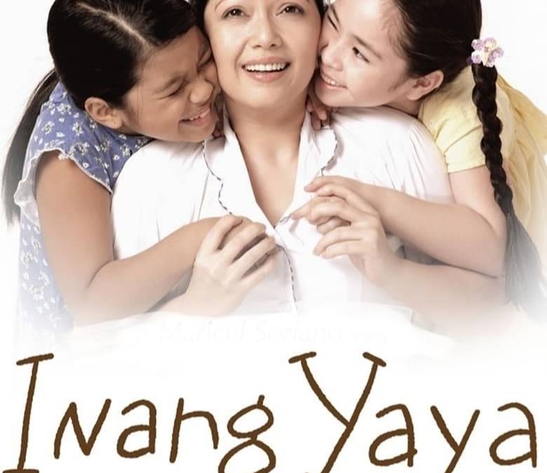 Inang Yaya Summary, Trailer, Cast, Where to Watch and More