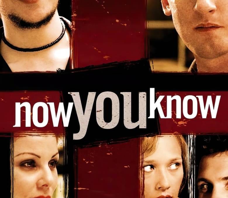 Now You Know Summary, Trailer, Cast, Where to Watch and More