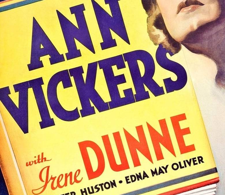 Ann Vickers Summary, Trailer, Cast, Where to Watch and More