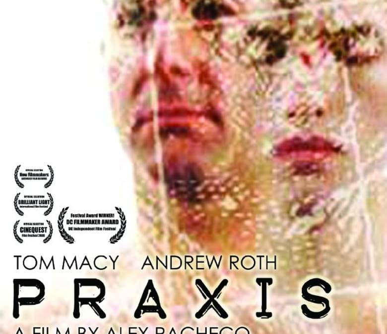 Charles Rix Praxis Praxis Summary, Trailer, Cast, Where to Watch and More