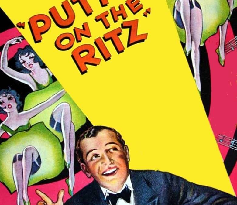 Puttin' on the Ritz Summary, Trailer, Cast, Where to Watch and More