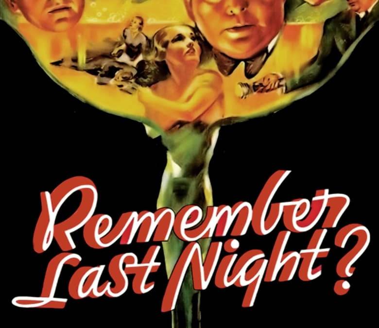 Remember Last Night? Summary, Trailer, Cast, Where to Watch and More
