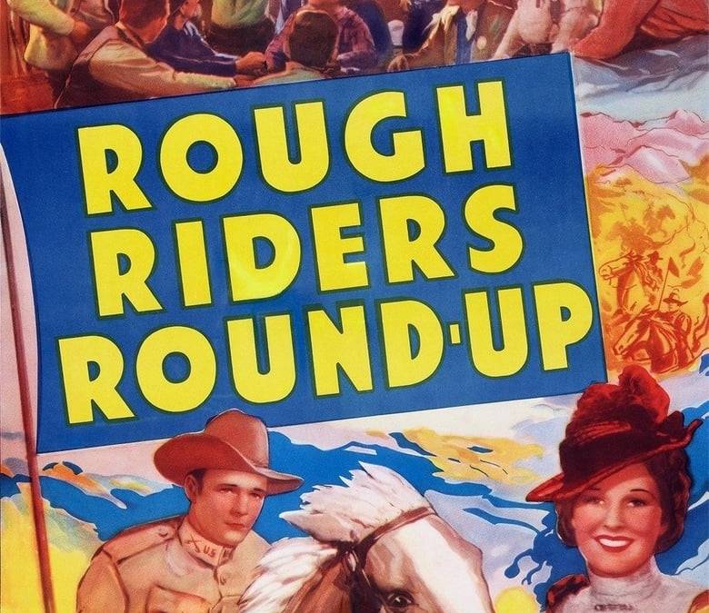 Rough Riders' Round-up Summary, Trailer, Cast, Where to Watch and More