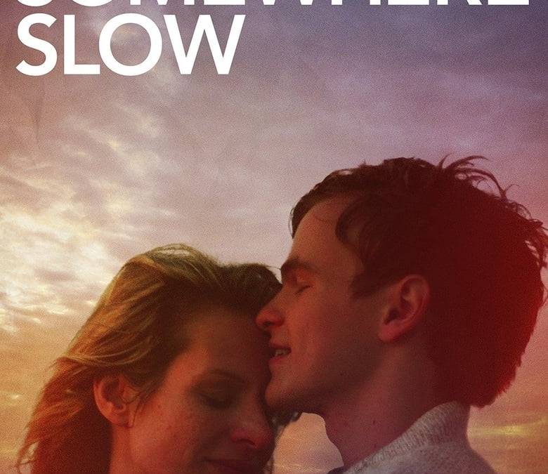 Somewhere Slow Summary, Trailer, Cast, Where to Watch and More