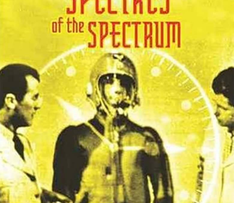 Spectres of the Spectrum Summary, Trailer, Cast, Where to Watch and More