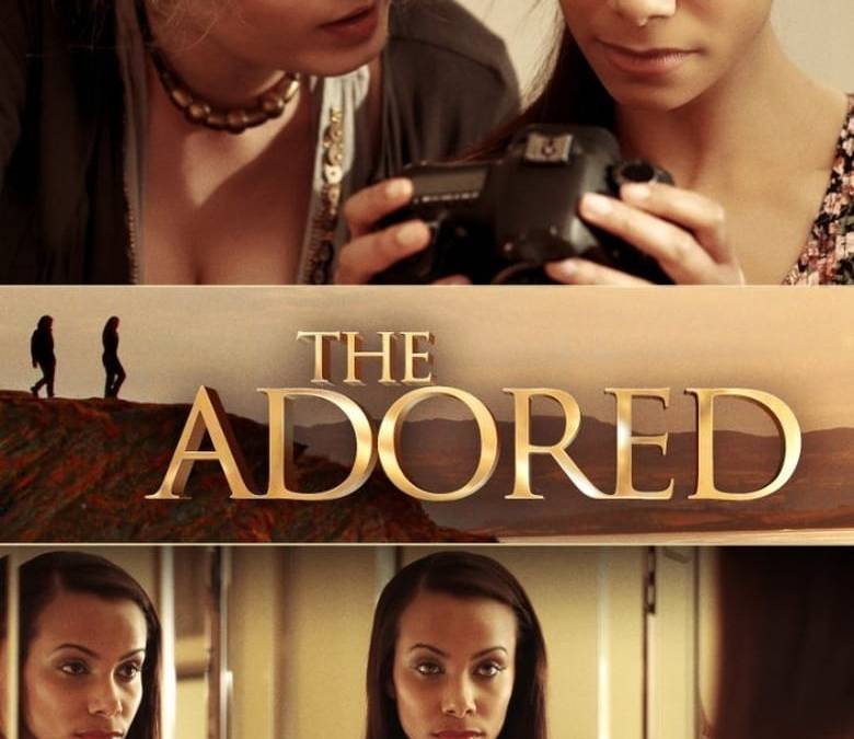 The Adored Summary, Trailer, Cast, Where to Watch and More