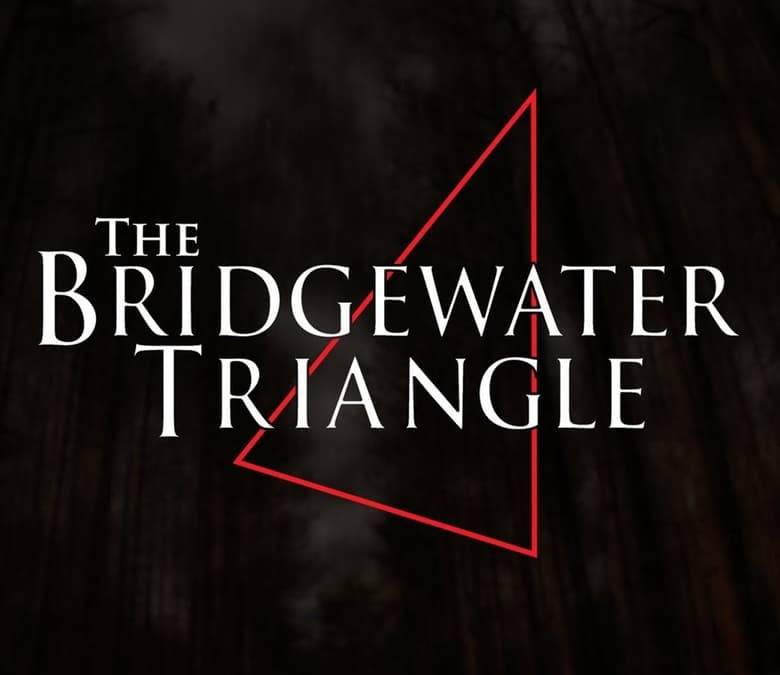 The Bridgewater Triangle Summary, Trailer, Cast, Where to Watch and More