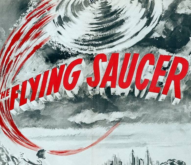 The Flying Saucer Summary, Trailer, Cast, Where to Watch and More