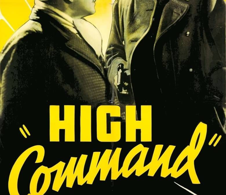 The High Command Summary, Trailer, Cast, Where to Watch and More