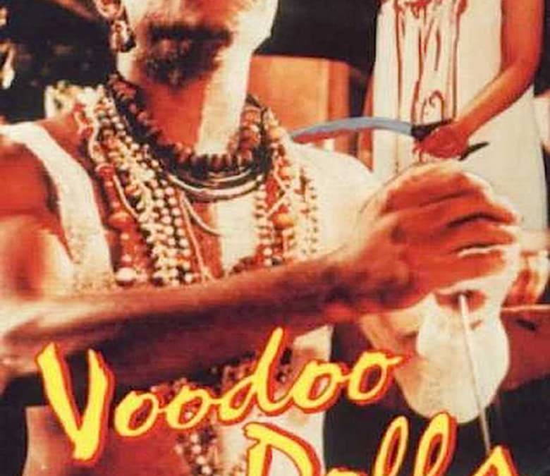 Voodoo Dolls Summary, Trailer, Cast, Where to Watch and More