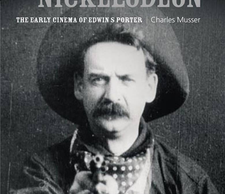 Before the Nickelodeon: The Cinema of Edwin S. Porter Summary, Trailer ...