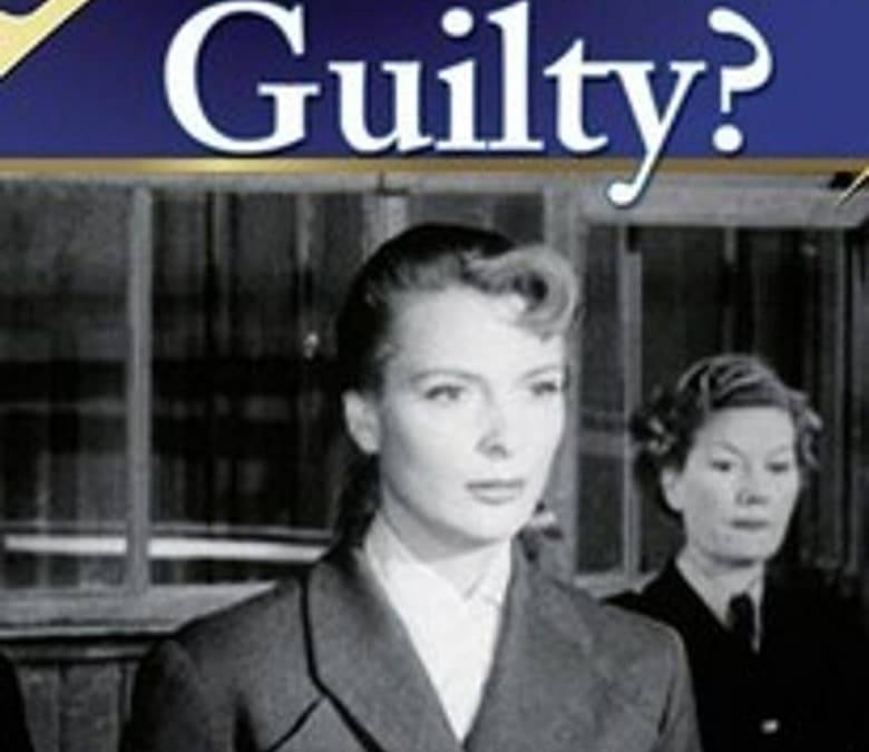 Guilty? Summary, Trailer, Cast, Where to Watch and More