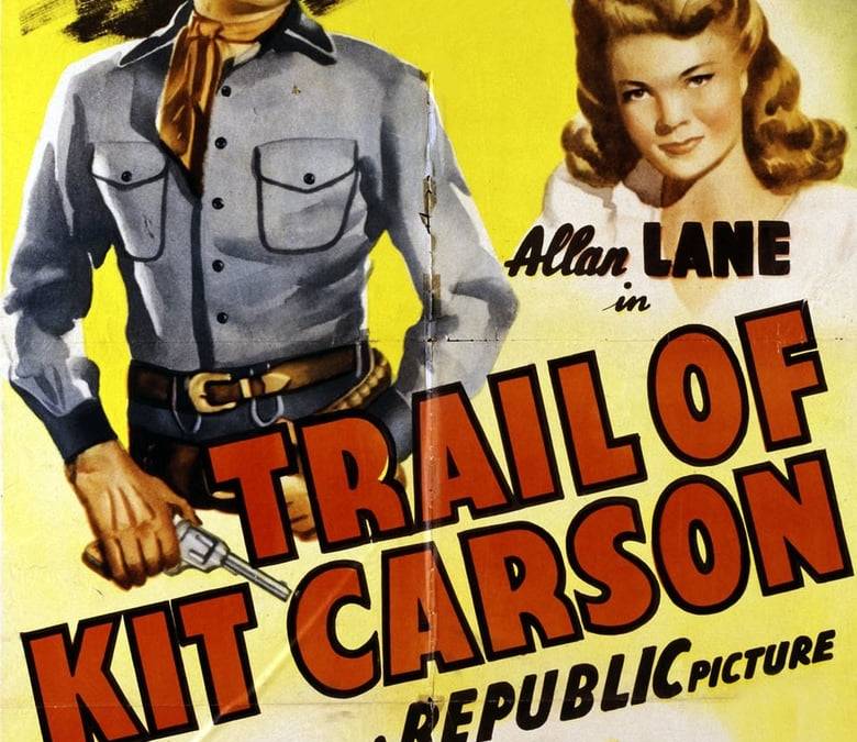trail-of-kit-carson-summary-trailer-cast-where-to-watch-and-more