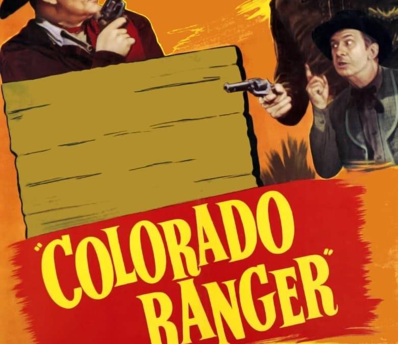 Colorado Ranger Summary, Trailer, Cast, Where to Watch and More