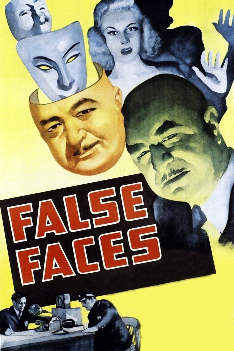 False Faces Summary, Trailer, Cast, Where to Watch and More