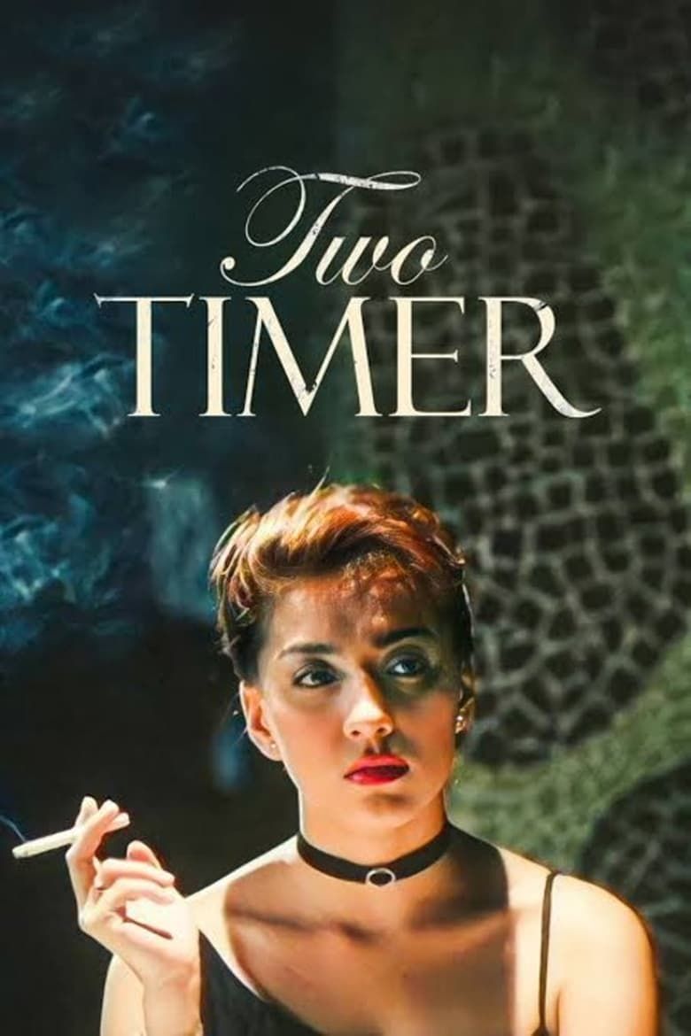 Two Timer Summary, Trailer, Cast, Where to Watch and More