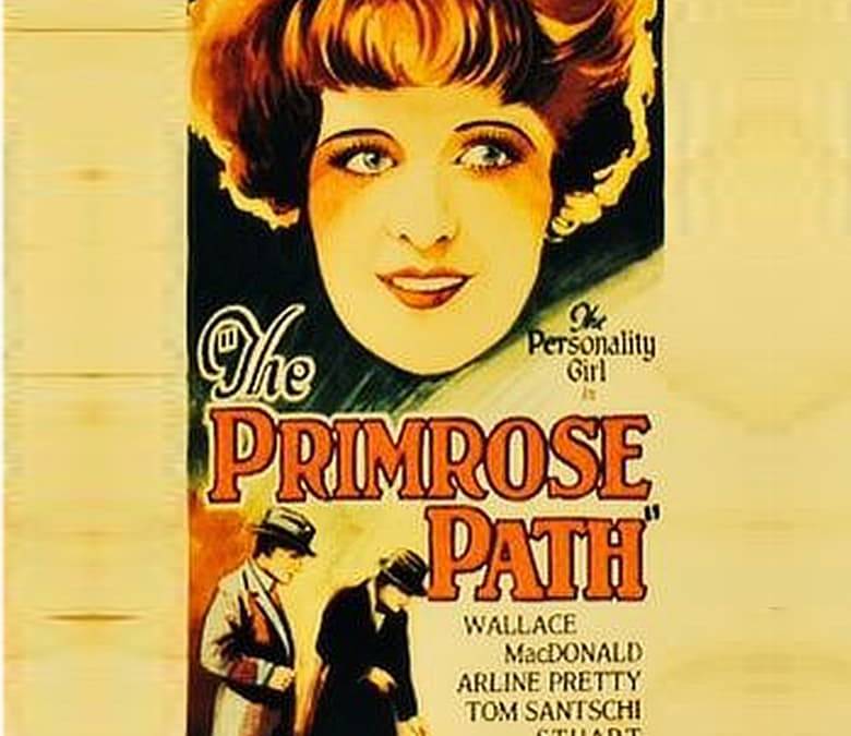 Primrose Path The Primrose Path Summary, Trailer, Cast, Where to Watch and More