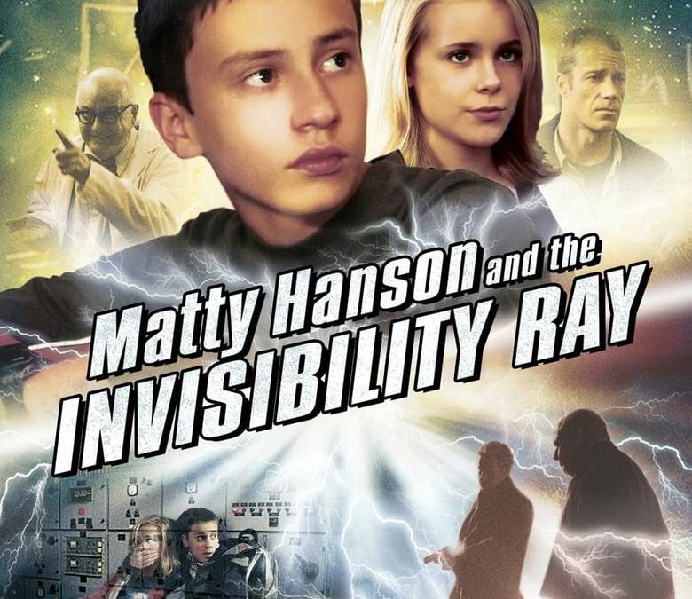 Matty Hanson and the Invisibility Ray Summary, Trailer, Cast, Where to ...