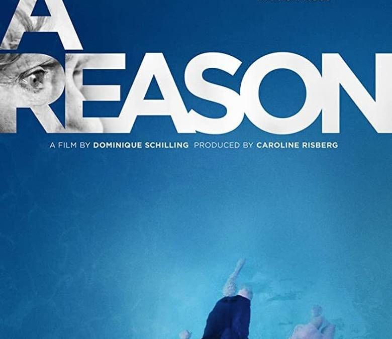 A Reason Summary, Trailer, Cast, Where to Watch and More