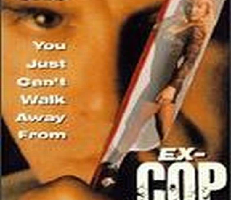 Ex-Cop Summary, Trailer, Cast, Where to Watch and More