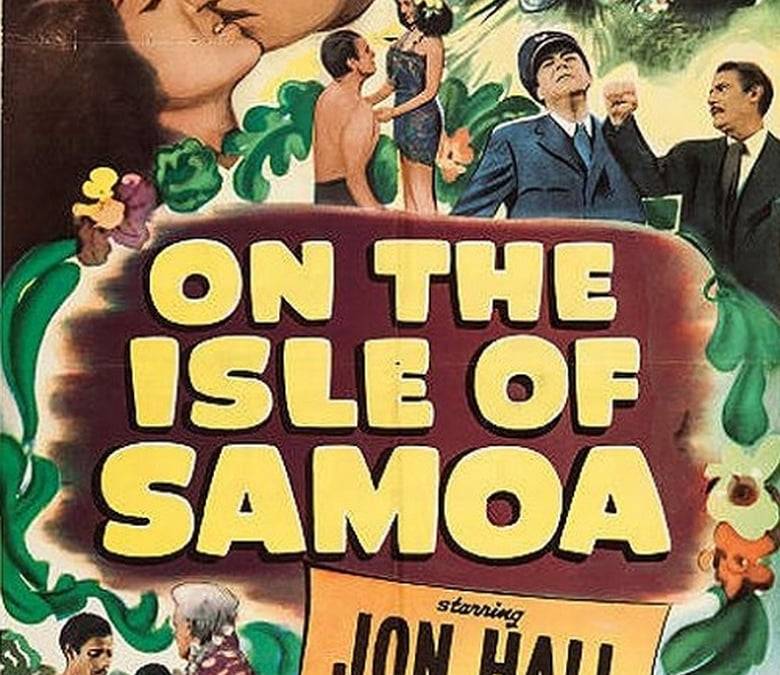 Samoa Characters On the Isle of Samoa Summary, Trailer, Cast, Where to Watch and More