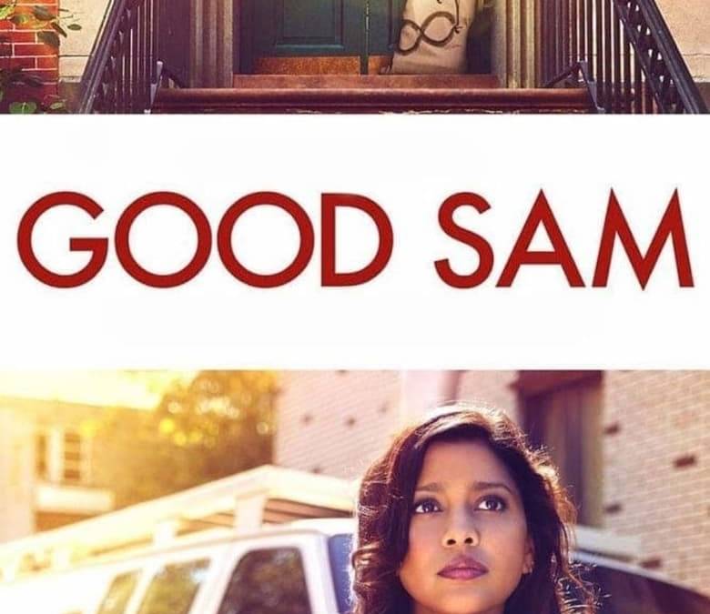 Good Sam Summary, Trailer, Cast, Where to Watch and More