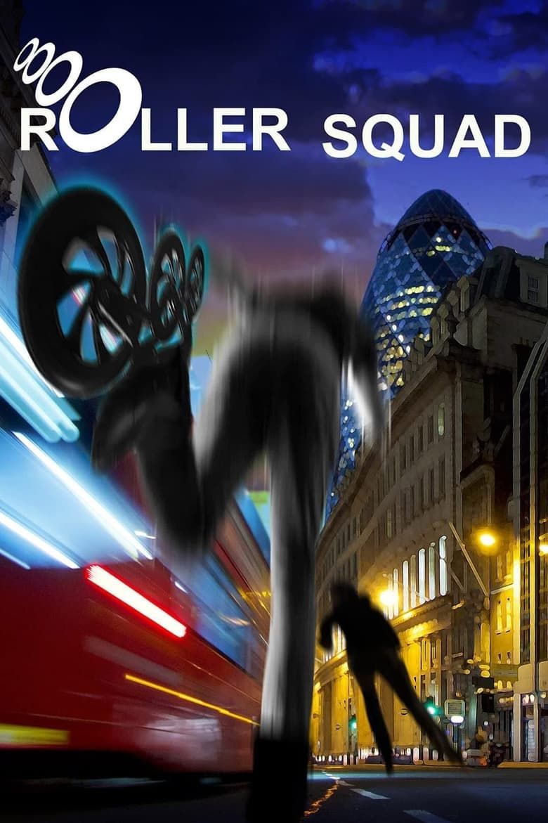 Roller Squad Summary, Trailer, Cast, Where to Watch and More