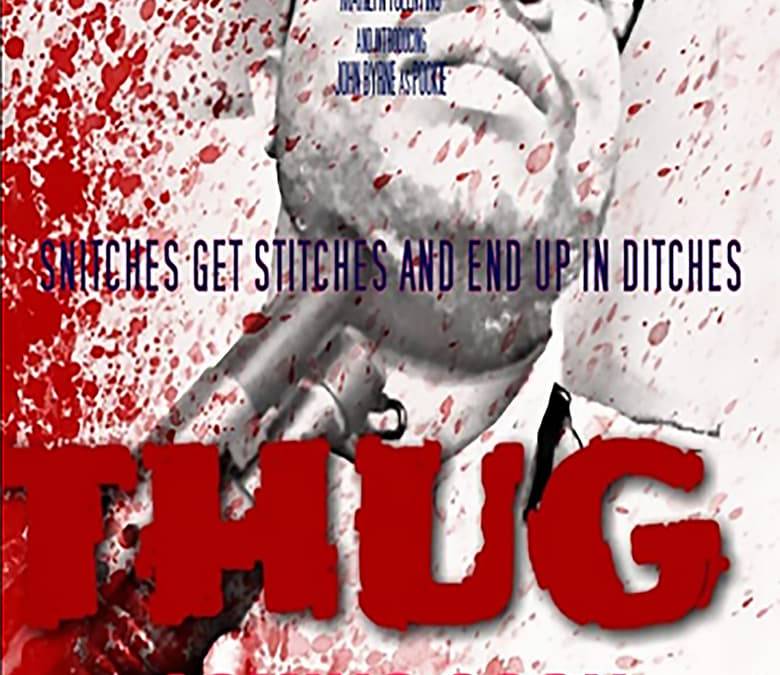 Thug Summary, Trailer, Cast, Where to Watch and More