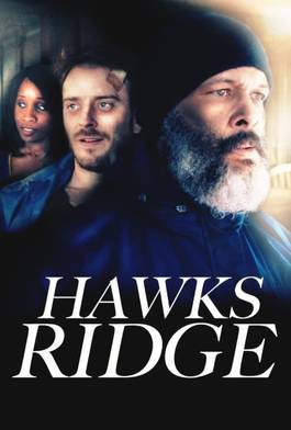 Harrison Hawk Ridge Hawks Ridge Summary, Trailer, Cast, Where to Watch and More