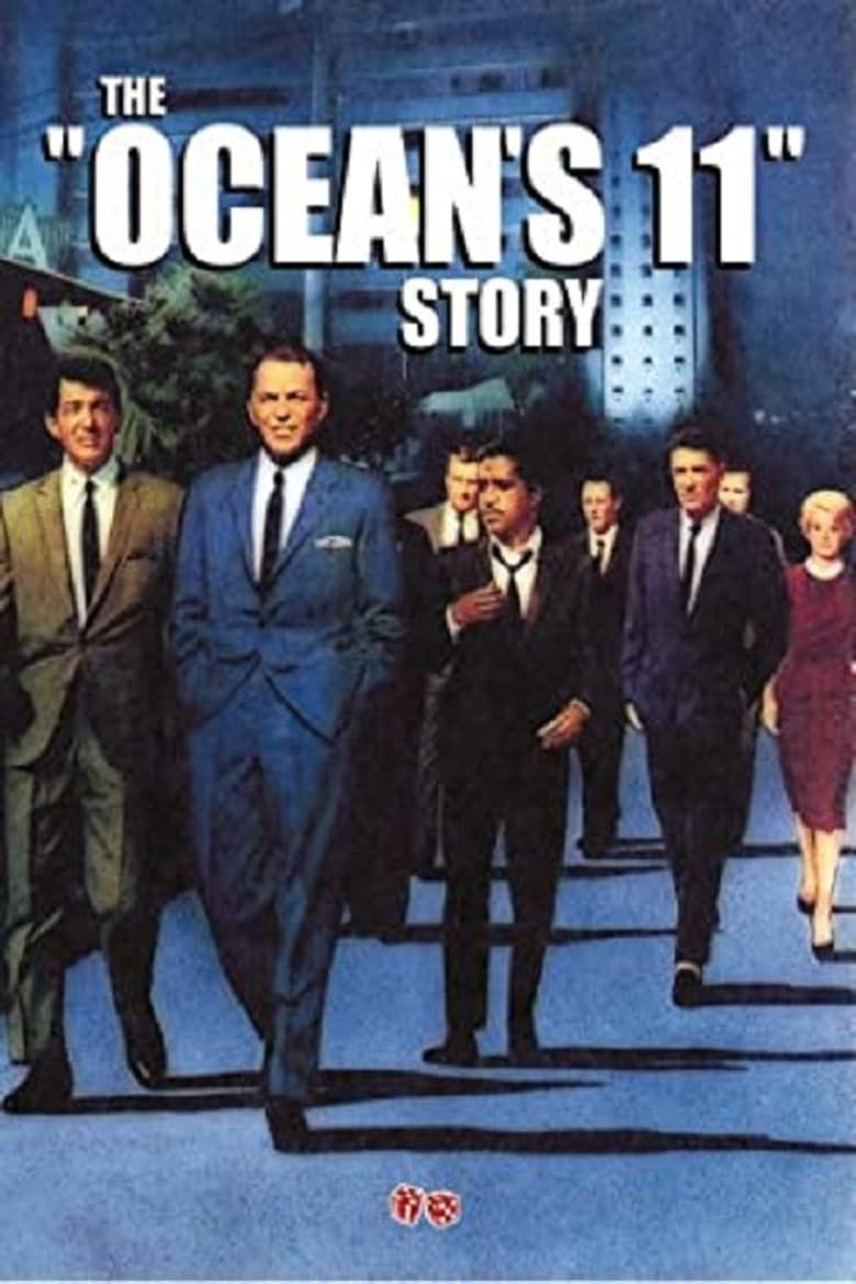 The Ocean&rsquo;s 11 Story