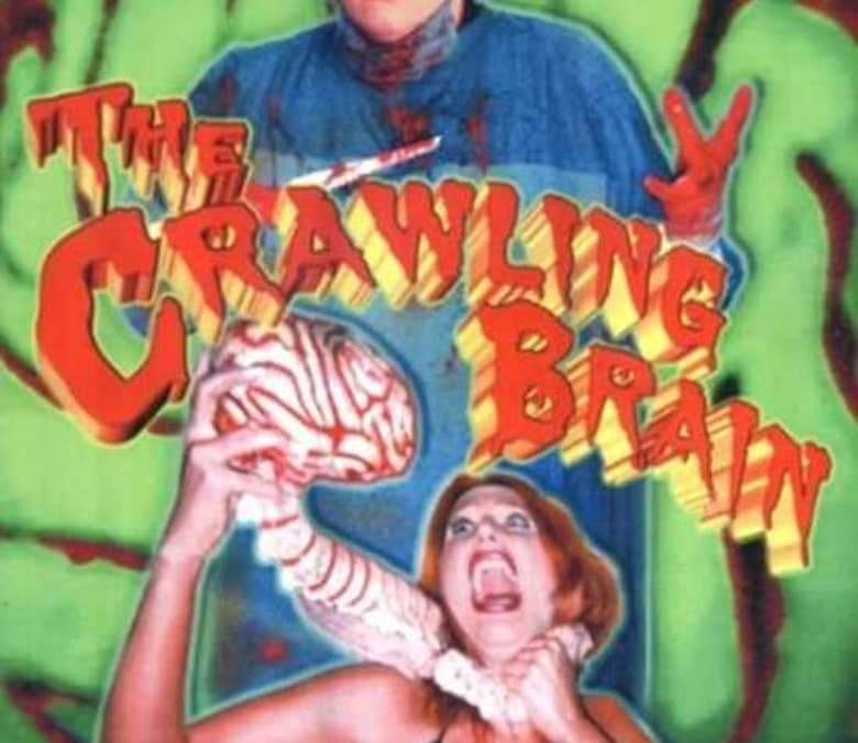 The Crawling Brain Summary, Trailer, Cast, Where to Watch and More