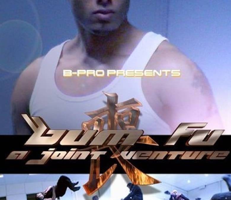 Bum Fu: A Joint Venture Summary, Trailer, Cast, Where to Watch and More
