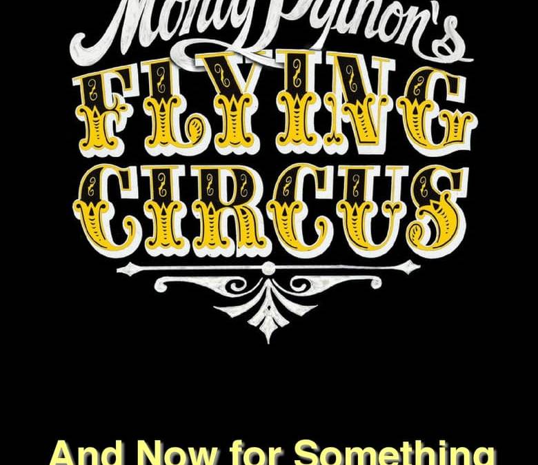 Monty Python: And Now for Something Rather Similar Summary, Trailer ...