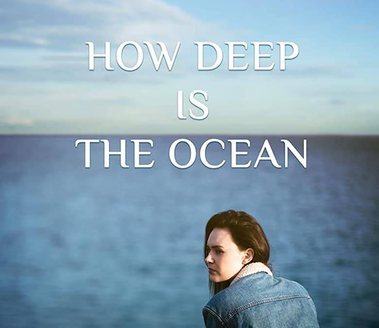 How Deep is the Ocean Summary, Trailer, Cast, Where to Watch and More
