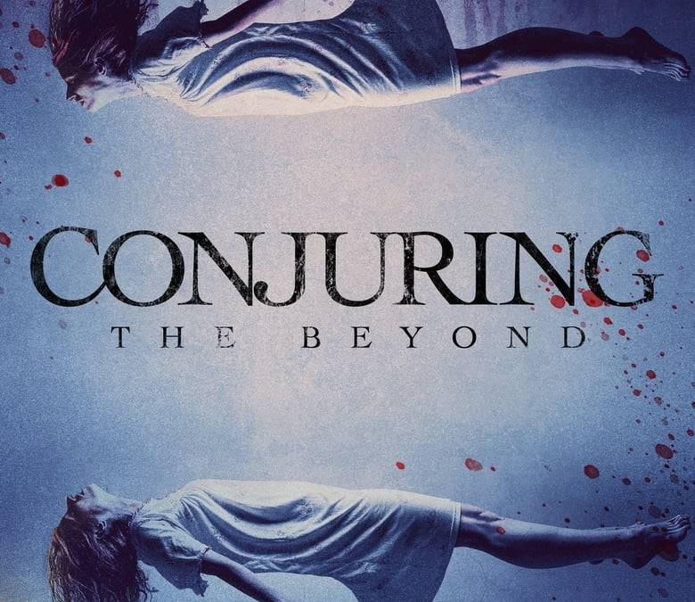 Conjuring: The Beyond Summary, Trailer, Cast, Where to Watch and More