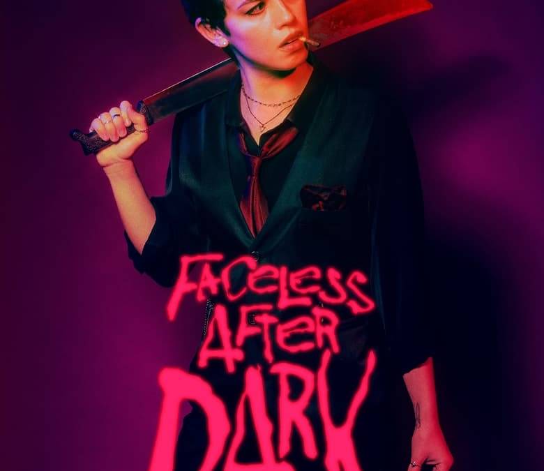 Faceless After Dark Summary, Trailer, Cast, Where to Watch and More