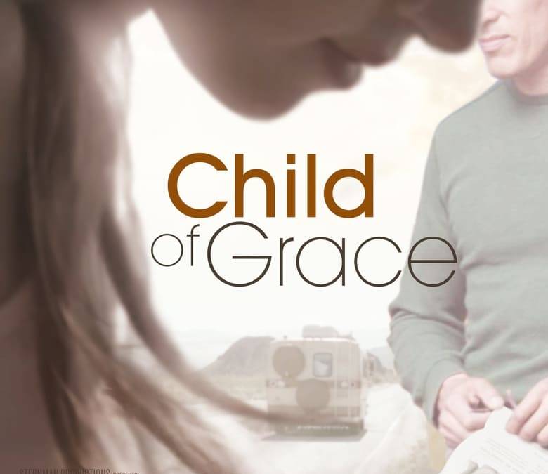 Child Of Grace Summary Trailer Cast Where To Watch And More Child Of Grace Summary Trailer Cast Where To Watch And More